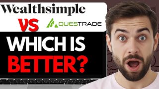 QUESTRADE VS WEALTHSIMPLE 2024 FULL GUIDE [upl. by Ahsemac]