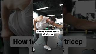 How to perform tricep kickbacks [upl. by Goddard991]