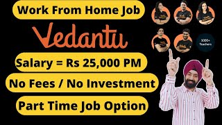 Work From Home Job  Online Teaching Job  Vedantu Hiring  Part Time Jobs [upl. by Nimajeb163]