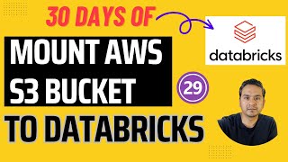 Day 29 Read Data From AWS S3 Bucket  30 Days of Databricks [upl. by Pam]