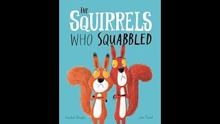 The Squirrels Who Squabbled by Tim Field [upl. by Anail118]