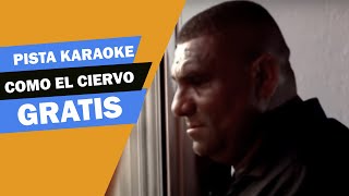 Como el Ciervo Pista karaoke [upl. by Beata]