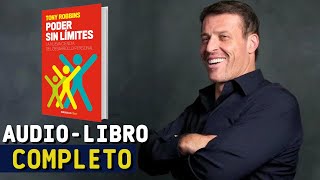 ✅AUDIOLIBRO PODER SIN LIMITES  TONY ROBBINS  EMPRENDE SIN MIEDO [upl. by Geoff]