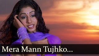 Mera Mann  Nayee Padosan  Mahek Chhal  Anuj Sawhney  Shankar Ehsaan Loy Hits [upl. by Lateh]