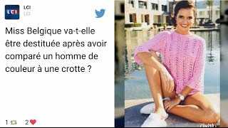 Miss Belgique  Accusée de racisme elle se défend lamentablement [upl. by Enalda]