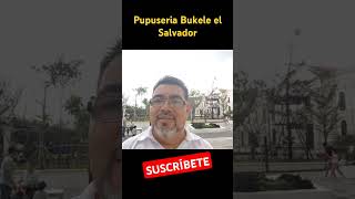 pupuseria bukele el salvador elsalvador turismo comidacallejera pupusas bukele [upl. by Burtis]