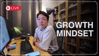 🔴Live  Growth Mindset ง่ายๆ คำเดียว เหมือนเกิดใหม่ในต่างโลก [upl. by Nollad259]