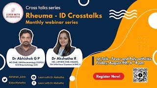 Rheuma ID Crosstalks series  Episode 1 Fever and Polyarthritis Dr Akshatha Dr Abhishek [upl. by Yim56]