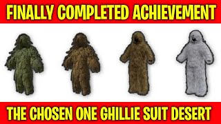 Finally Completed The Chosen One  Desert Ghillie Suit Location  NEW ACHIEVEMENT  Evil Sumit [upl. by Allebasi]