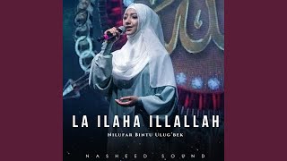 La ilaha illallah [upl. by Daniala]