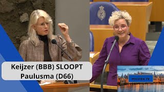 Keijzer BBB SLOOPT BOZE Paulusma D66 quotDit is MENSEN de MAAT NEMEN zo voer je GEEN DEBATquot [upl. by Gina]