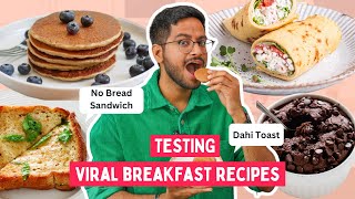 TESTING VIRAL BREAKFAST RECIPES 😳 DAHI TOAST BANANA PANCAKES NO BREAD SANDWICHWHAT DID I LIKE [upl. by Repard]