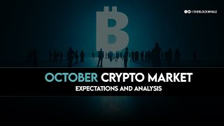 October Crypto Market Expectations And Analysis  October 01 2024 [upl. by Wildee]