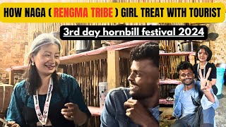 How Naga Girl’s Treat In HORNBILL festival with Tourists  hornbill festival 2024  vlog  update [upl. by Hnoj860]