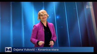 Dajana Vuković  Kovanica stara [upl. by Elladine]