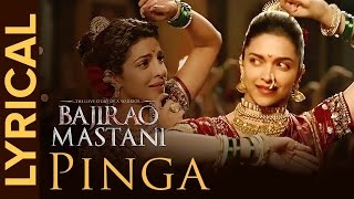 Pinga  Full Song with Lyrics  Bajirao Mastani [upl. by Aynek]