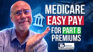 What is Medicare Easy Pay   Simplifying Part B Premiums 💡 [upl. by Ahseer]