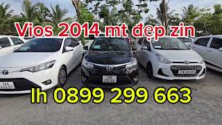 Vios 2014 mt gia nhô 2d lh 0899 299 663 [upl. by Godfrey]