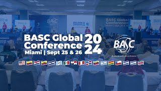 11th BASC Global Conference 2024 [upl. by Watson]