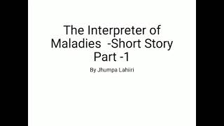 The Interpreter of maladies  Short Story by Jhumpa Lahiri Part1 [upl. by Iny472]