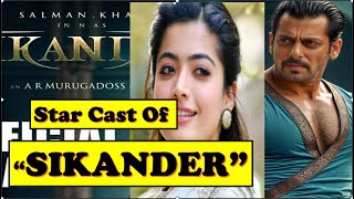 Sikander Movie Release Date   Sikander Movie Star Cast  Salman Khan  Rashmika Mandanna [upl. by Brower]