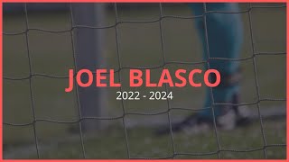 JOEL BLASCO  2022  2024 [upl. by Nyluqcaj927]