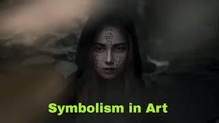 Symbolism Art Movement The Mystical and the Visionary [upl. by Eelime]