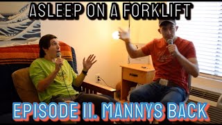 Episode 11 Mannys back [upl. by Ailuy]