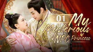 【ENG SUB】Time travel to conquer handsome emperor  My Mysterious NPC Princess 01 [upl. by Garner]