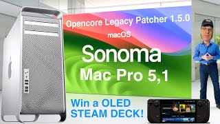 Mac Pro 51 Mojave to Sonoma  Win a OLED SteamDeck [upl. by Tail]