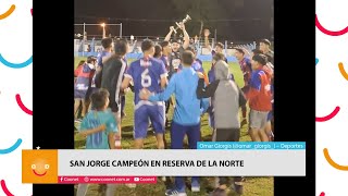 San Jorge Campeón en Reserva de la Norte [upl. by Srini]