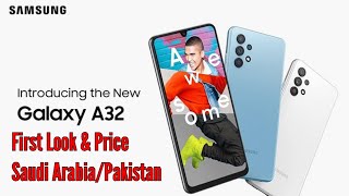 Samsung Galaxy A32 5g First Look  A32 Review amp Price In Saudi Arabia [upl. by Meesan]