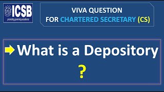 What is a Depository   Viva Question  For Chartered Secretary CS  ICSB [upl. by Anavlys]