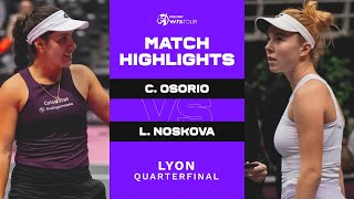 Camila Osorio vs Linda Noskova 2023 Lyon Quarterfinal  WTA Match Highlights [upl. by Karrie]