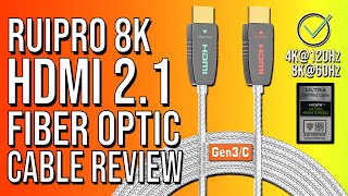 RUIPRO Crystal 8K HDMI 21b Certified Fiber Optic Cable Review  Perfect for Gaming amp Home Theater [upl. by Aihsel]