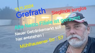 Sieglinde sorglos Grefrath alter Netto Markt geräumt Mühlhausener Str 57 Getränke Markt ist geplant [upl. by Naneek559]