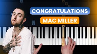 Cómo tocar quotCongratulationsquot de Mac Miller  HDpiano Tutorial de PIano [upl. by Hoagland]