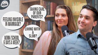 Living With A Slob School 6 Days A Week Taking Care Of Our Parents  Ep272 [upl. by Euqnomod]