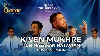 Kiven Mukhre Ton Nazran Hatawan  Cover By Qarar  New Version  Nusrat Fateh Ali Khan Saab [upl. by Ahsikrats473]