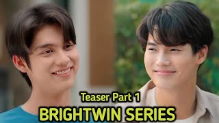 BRIGHTWIN SERIES TEASER PART 1 [upl. by Adoree305]