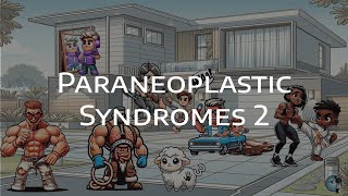 Paraneoplastic Syndromes Part 2  DermatoGraphix [upl. by Attesor473]