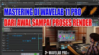 CARA MASTERING DI WAVELAB 11 dari awal sampai proses render  ternyata begini caranya [upl. by Alat]