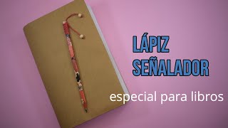 Cómo hacer un lápiz artesanal señalador para libros [upl. by Abas987]