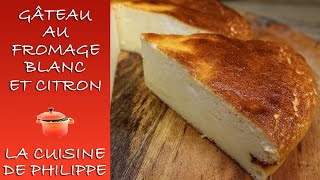 Gâteau au fromage blanc et citron [upl. by Evan775]