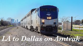 Amtrak Sunset Limited and Texas Eagle Los Angeles to Dallas [upl. by Reynold]