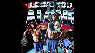 Tr3Fonc TheDonLeave you alone [upl. by Ijic380]