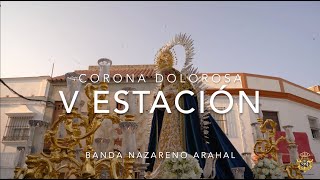 4K  CORONA DOLOROSA 2024  V ESTACIÓN Banda Nazareno Arahal [upl. by Karlise]