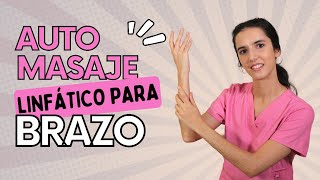 AUTOMASAJE de  DRENAJE LINFÁTICO  para el LINFEDEMA de BRAZO [upl. by Ettenrahs]