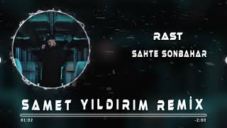 Rast  Sahte Sonbahar  Samet Yıldırım Remix [upl. by Asennav]