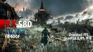 Bloodborne PC  ShadPS4 v041  Unlocked FPS  RX 580 8GB Intel i510400F [upl. by May]